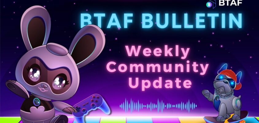 BTAF token weekly bulletin #34 – 25 Aug