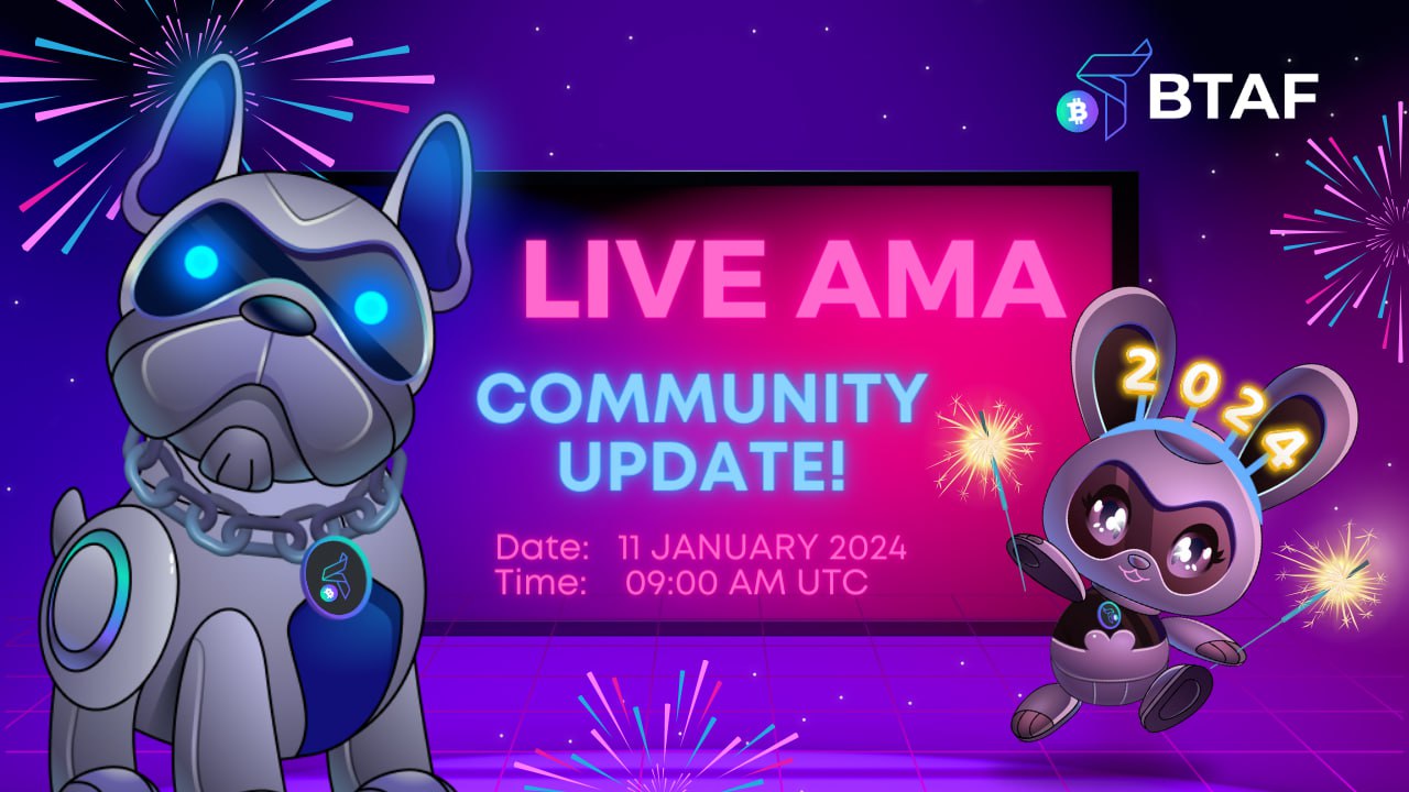 The first BTAF token AMA of 2024 is coming up! 📣
