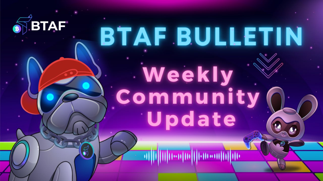 💸✂️ BTAF token weekly bulletin #68 – 20 April 2024