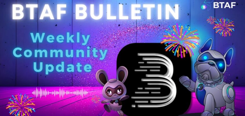 💱🚀 BTAF token weekly bulletin #72 – 19 May 2024