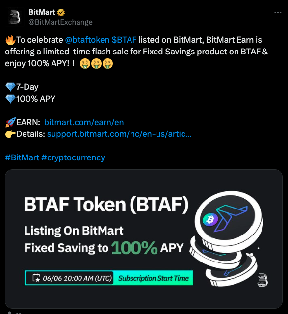 📣 BitMart launches 7-day 100% APY fixed savings for BTAF token!