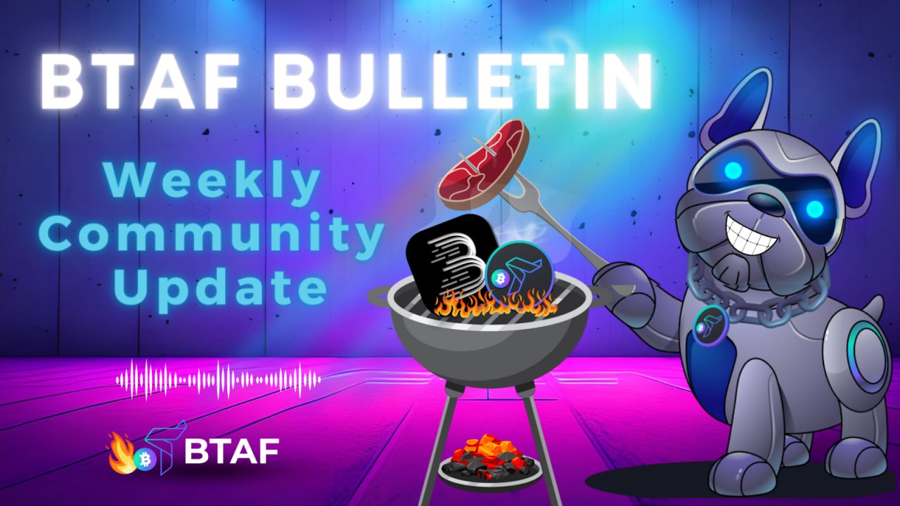 🥩💱🥩💎 BTAF token weekly bulletin #75 – 8 June 2024
