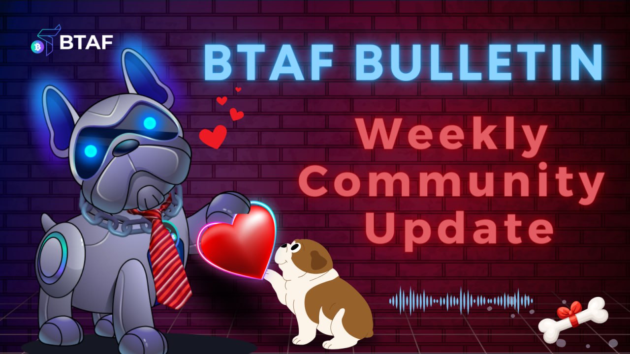 👨‍👧‍👧 BTAF token weekly bulletin #76 – 14 June 2024