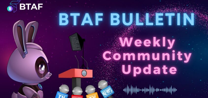 🤾‍♂️🤸🏻‍♂️🏃🏻‍♂️ BTAF token weekly bulletin #82 – 28 July 2024