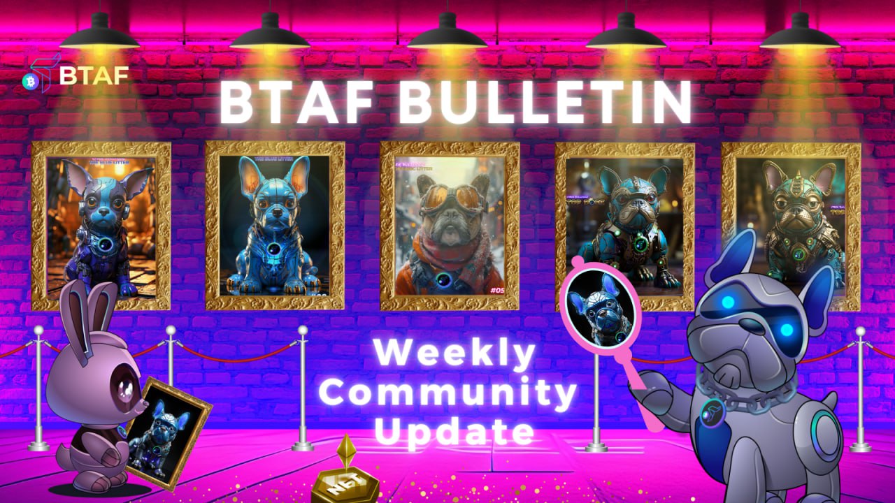 🖼 BTAF token weekly bulletin #90 – 21 September 2024