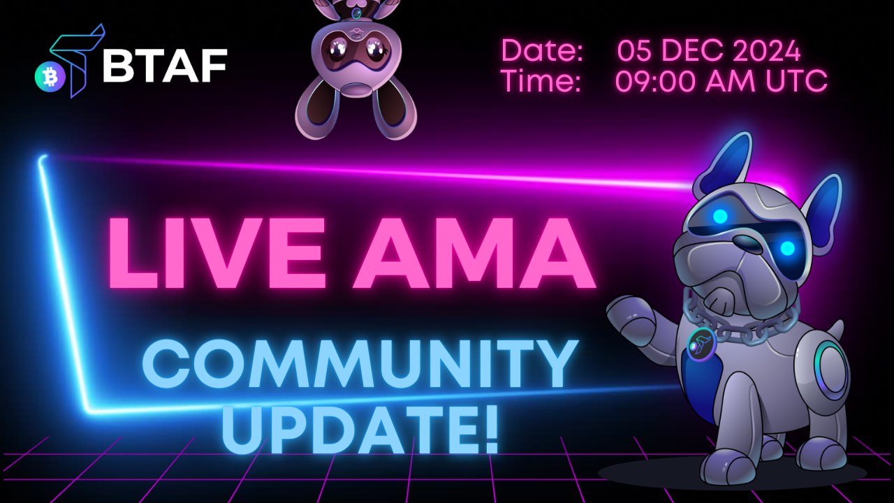 📣 ‼️ The last BTAF token AMA of 2024!