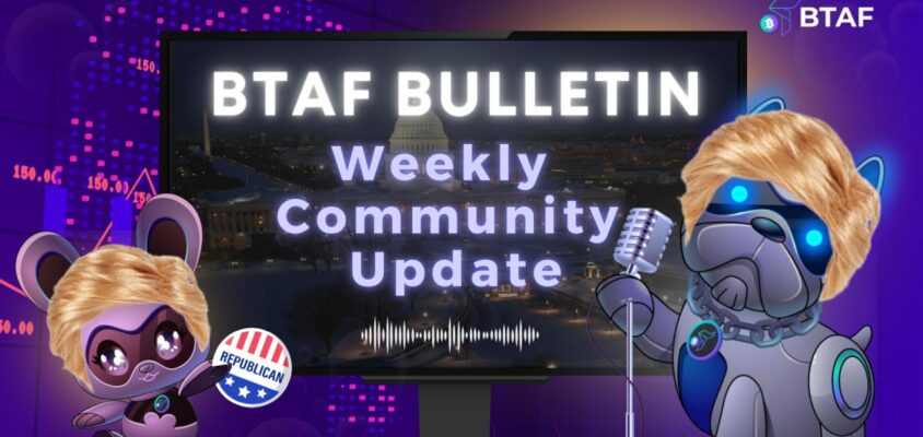 🇺🇸 BTAF token weekly bulletin #103 – 19 January 2025