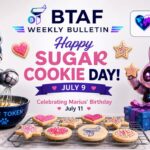 BTAF TOKEN BULLETIN – 6 July 2026 #153