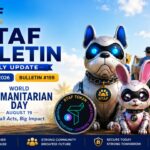 BTAF Token Bulletin #159: World Humanitarian Day and Community Updates
